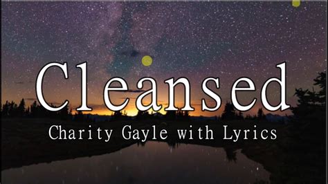 cleansed charity gayle chords